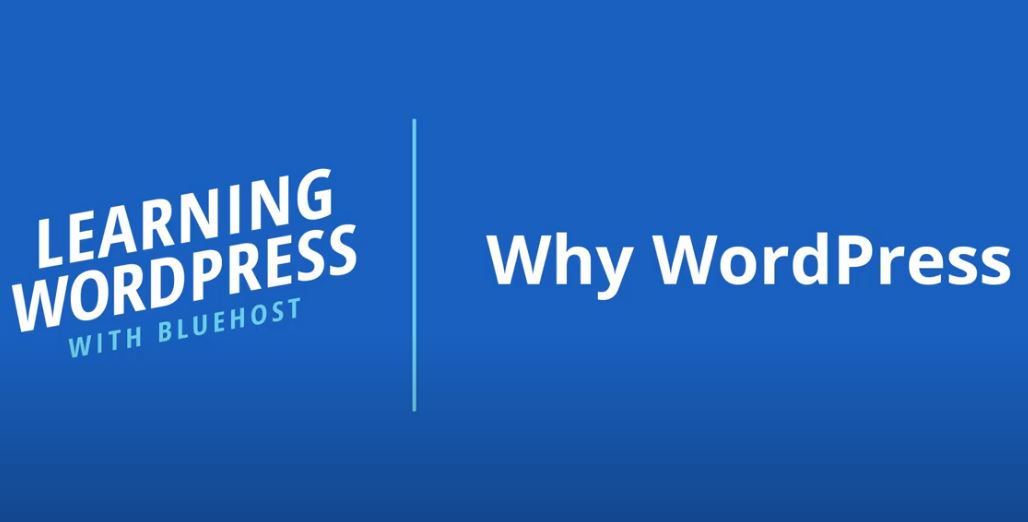 Why Wordpress with Bluehost